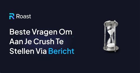 200+ vragen om via bericht aan je crush te stellen